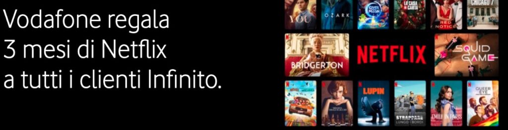 Come avere 3 mesi di Netflix gratis con Vodafone Infinito